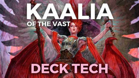 Commander Deck Tech: Kaalia of the Vast .